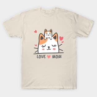 cat with his mother, happy mothers day T-Shirt